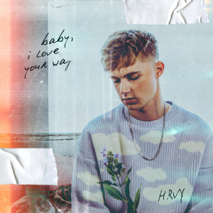 ดาวน์โหลดและฟังเพลง Baby, I Love Your Way (Apple Music Home Session) พร้อมเนื้อเพลงจาก HRVY