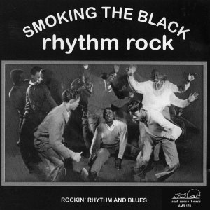 Various的專輯Smoking the Black Rhythm Rock