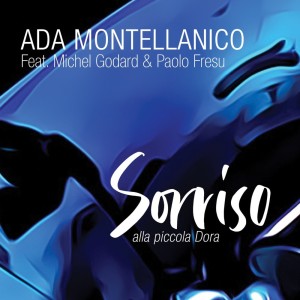 Album Sorriso (Alla piccola Dora - Radio Edit) from Ada Montellanico
