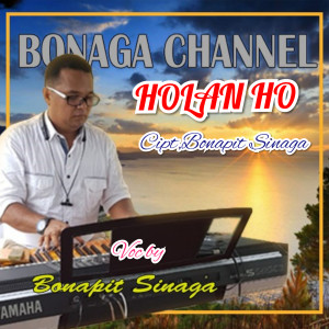 Listen to Holan Ho song with lyrics from Bonapit Sinaga