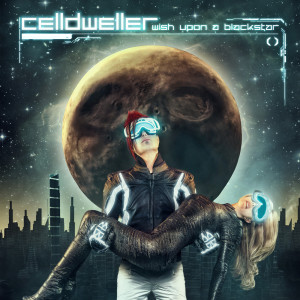 Celldweller的专辑Wish Upon A Blackstar