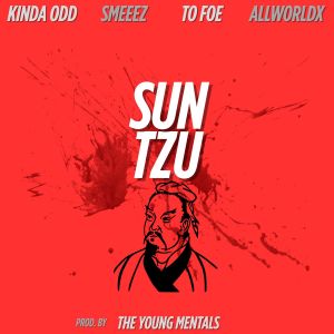 อัลบัม Sun Tzu (feat. Kinda Odd, To Foe & Smeeez) (Explicit) ศิลปิน All World X