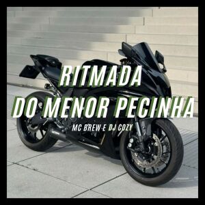 Ritmada do Menor Pecinha (Explicit) dari MC Brew
