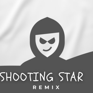 SHOOTING STAR (Remix) dari Dj Mofak