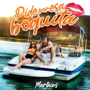 Martains的專輯Pide Por Esa Boquita (feat. Arko)