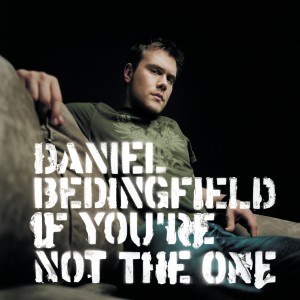 Daniel Bedingfield的專輯If You're Not The One