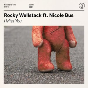 อัลบัม I Miss You (feat. Nicole Bus) ศิลปิน Rocky Wellstack