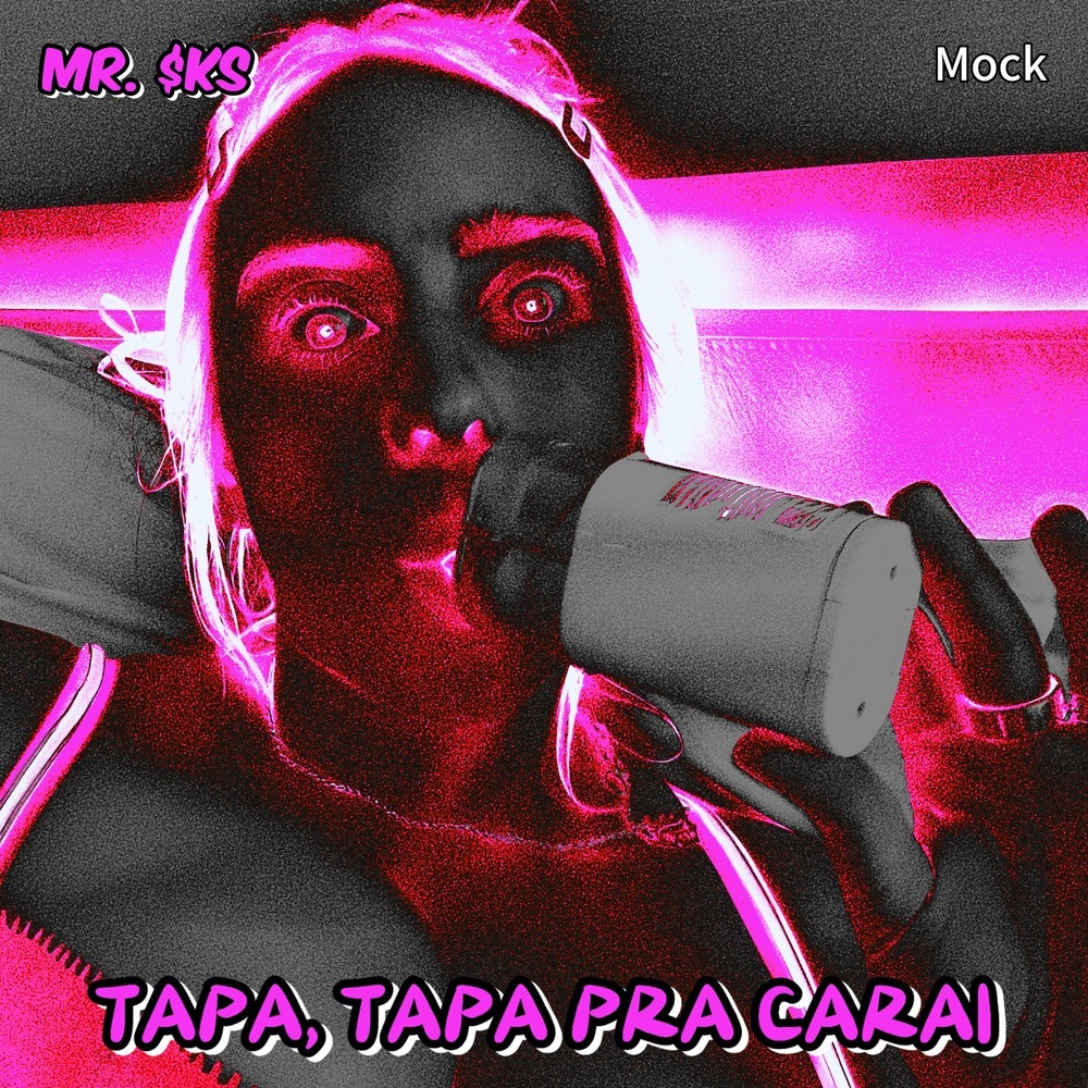 TAPA, TAPA PRA CARAI (Mock) (Sped Up|Explicit)