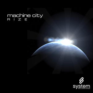 收聽Machine City的Rize歌詞歌曲