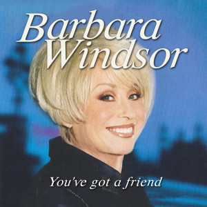 Barbara Windsor的專輯You've Got A Friend