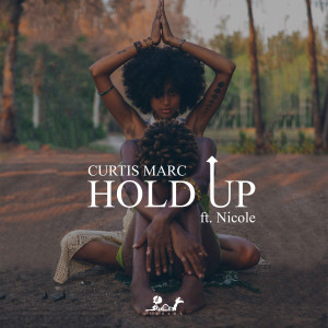 Album Hold Up (Explicit) from Curtis Marc