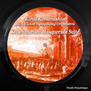 RCA Victor Symphony Orchestra的專輯Khachaturian: Masquerade Suite