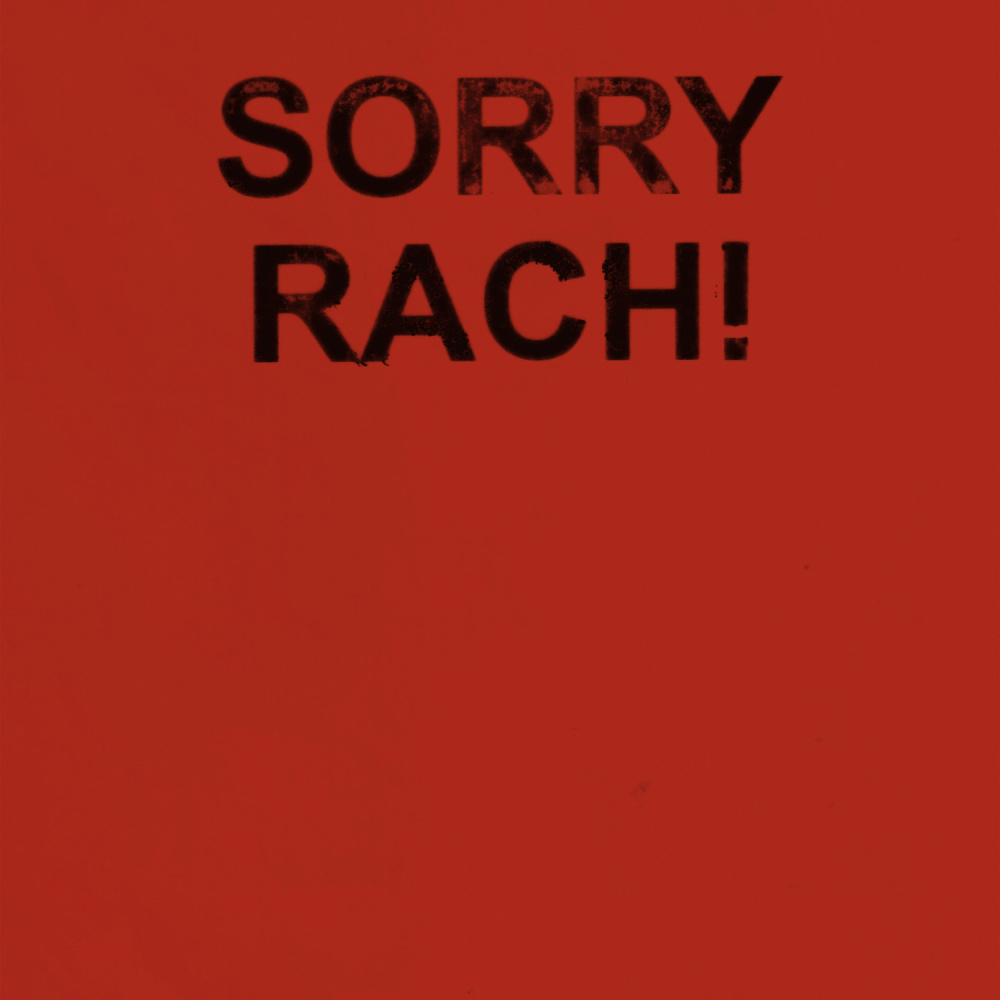 SORRY RACH! (Explicit)