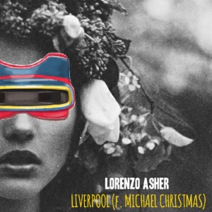 收聽Lorenzo Asher的Liverpool (Explicit)歌詞歌曲