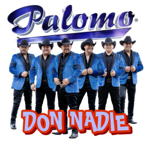 Palomo的专辑Don Nadie (Remasterizado)