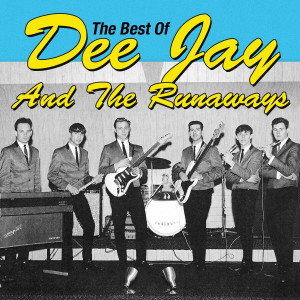 อัลบัม The Best of Dee Jay & the Runaways ศิลปิน Dee Jay