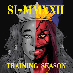 Album Si-MMXXII (Explicit) from Training Season