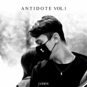 อัลบัม ANTIDOTE Vol .1 (Explicit) ศิลปิน Loden
