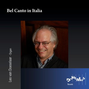 อัลบัม Bel Canto in Italia ศิลปิน Leo van Doeselaar