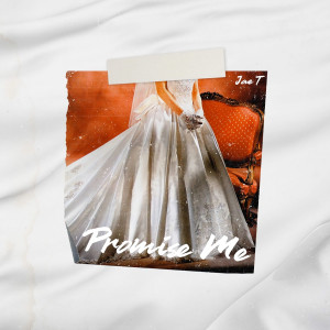 ดาวน์โหลดและฟังเพลง Promise Me พร้อมเนื้อเพลงจาก Jae.T