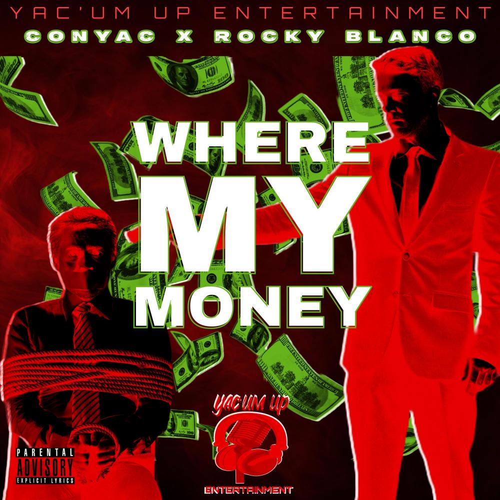 Where My Money (feat. Rocky Blanco) (Explicit)