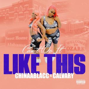 Calvary的專輯Can't Do It (Explicit)
