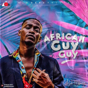 Alo Obra的专辑African Guy Guy
