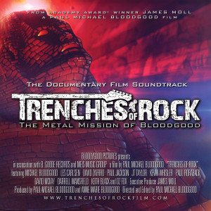 Bloodgood的專輯Trenches of Rock - The Documentary Film Soundtrack