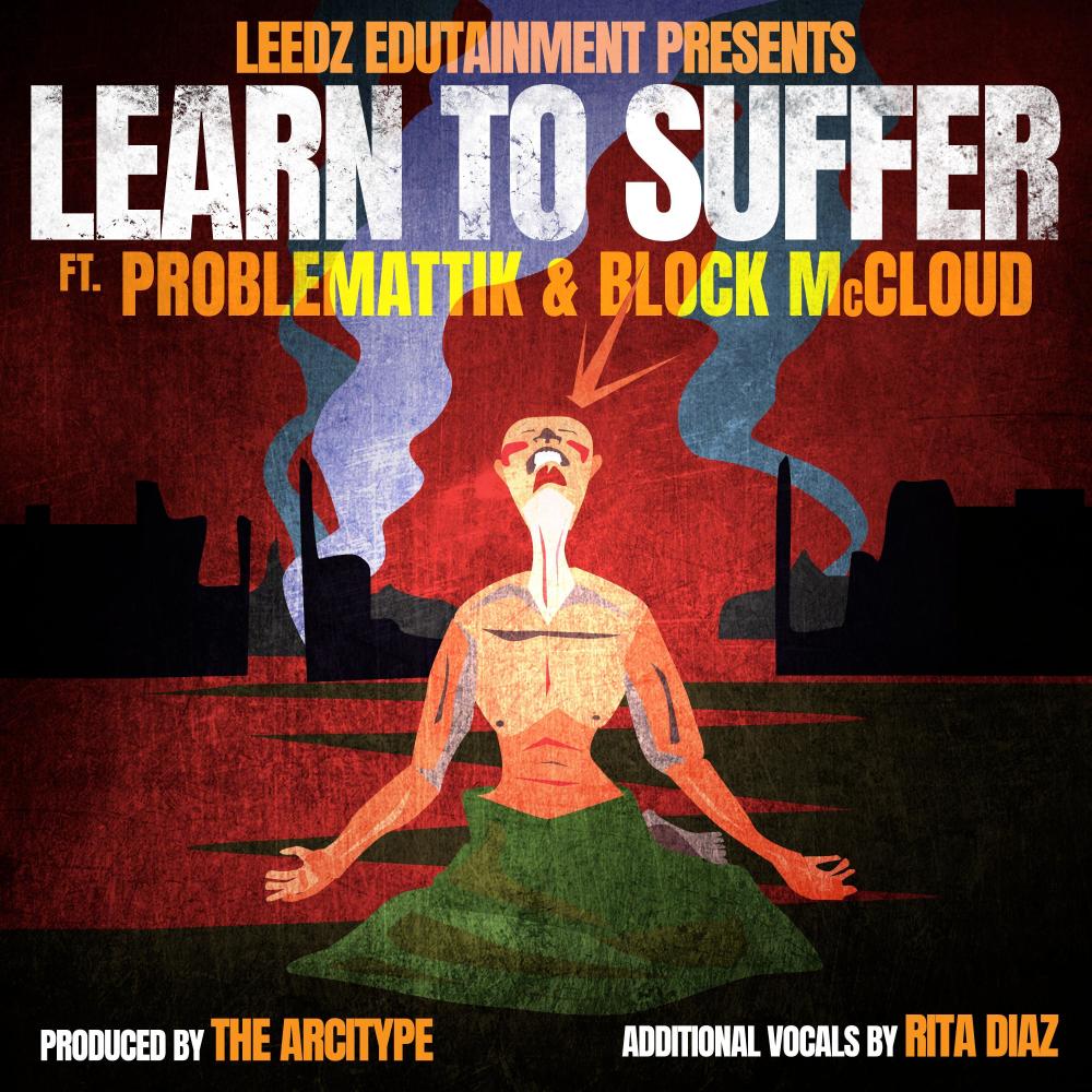 Learn To Suffer (feat. Block McCloud & The Arcitype) (Explicit)