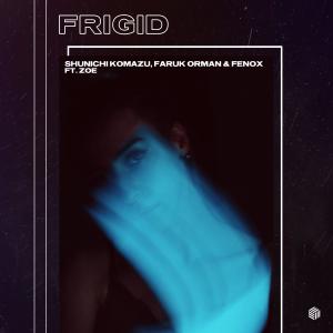 ดาวน์โหลดและฟังเพลง Frigid พร้อมเนื้อเพลงจาก Shunichi Komazu