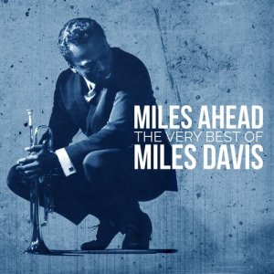 ดาวน์โหลดและฟังเพลง Miles Ahead (纯音乐) พร้อมเนื้อเพลงจาก Miles Davis