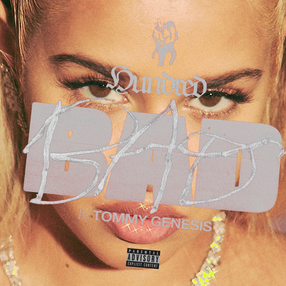 100 Bad (Explicit)