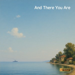 Listen to And There You Are song with lyrics from Sousou