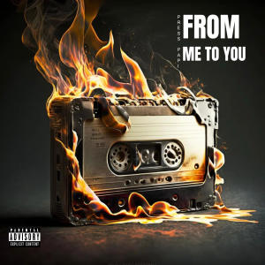 Press Papi的專輯From me to you (Explicit)