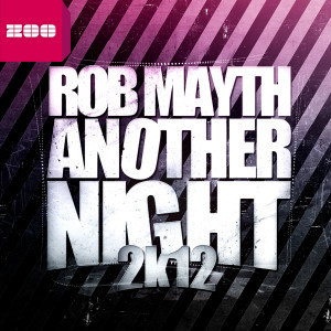 อัลบัม Another Night 2k12 ศิลปิน Rob Mayth