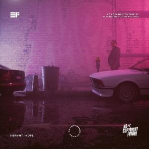 收聽Vibrvnt的Nope (Explicit)歌詞歌曲