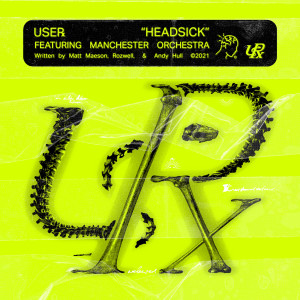 Album Headsick (feat. Manchester Orchestra) from USERx