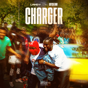 Listen to Charger (Explicit) song with lyrics from Landy