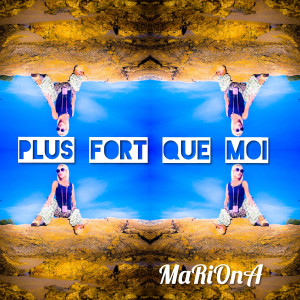 Mariona的专辑Plus fort que Moi