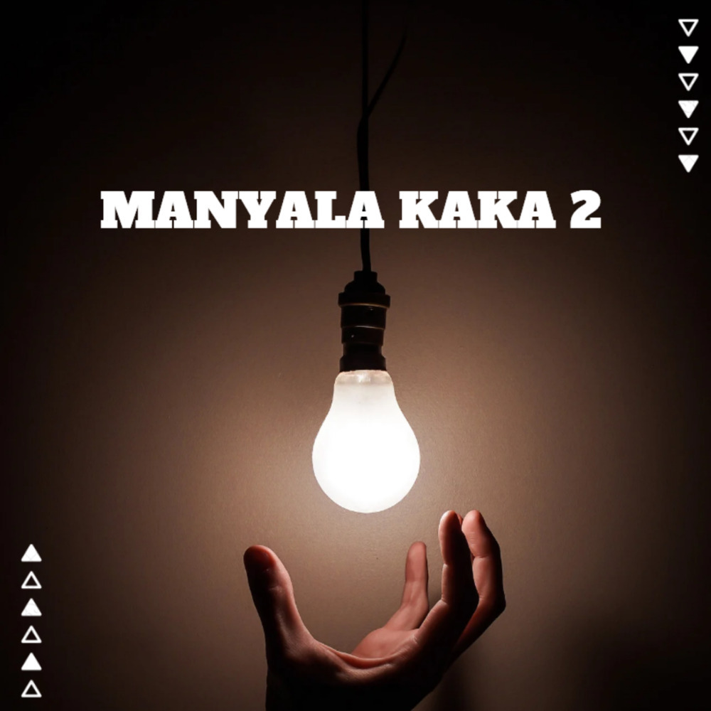 MANYALA KAKA 2