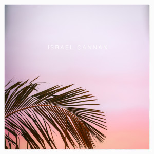 Album When We Go Outside Again from Israel Cannan