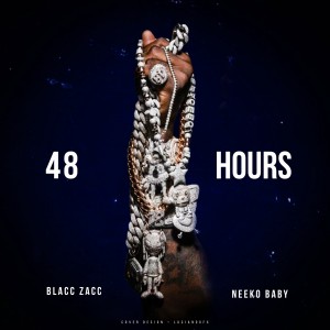 อัลบัม 48 Hours ศิลปิน Blacc Zacc