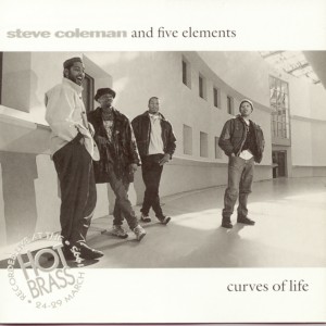 Steve Coleman and Five Elements的專輯Curves Of Life/Live In Paris