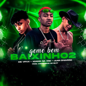 Xcama na Voz的專輯Geme Bem Baixinho 2 (Explicit)
