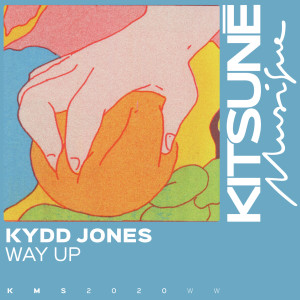 ดาวน์โหลดและฟังเพลง Way Up (Explicit) พร้อมเนื้อเพลงจาก Kydd Jones