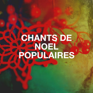 Various的專輯Chants de Noël populaires