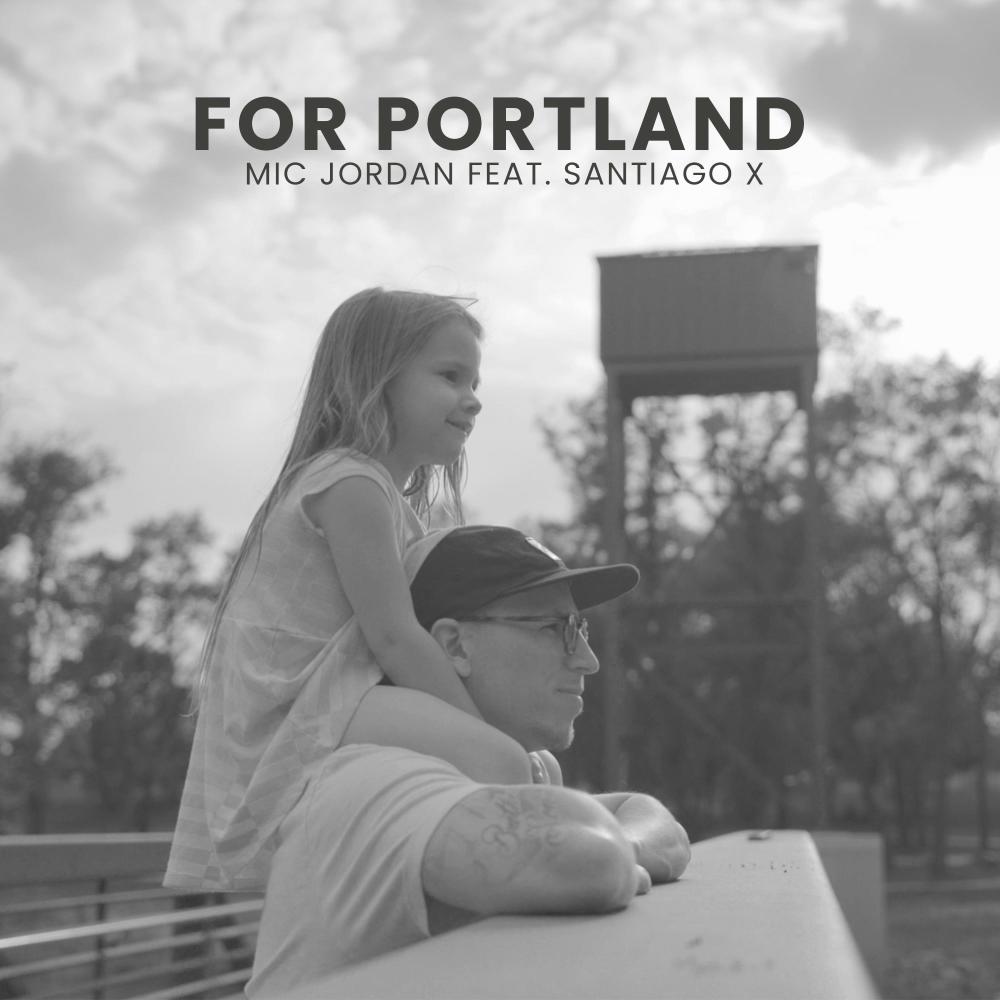 For Portland (feat. Santiago X) (Explicit)