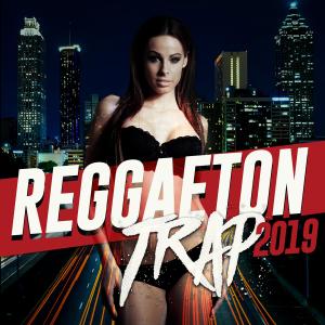 อัลบัม Reggaeton Trap 2019 (Explicit) ศิลปิน Various Artists
