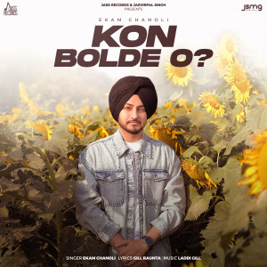 Listen to Kon Bolde O ? song with lyrics from Ekam Chanoli