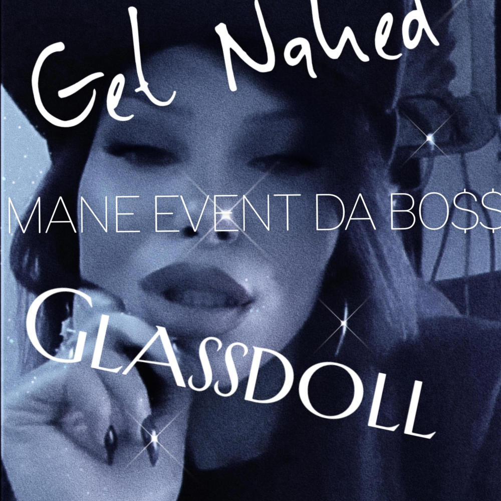 Get Naked (feat. Glassdoll) (Explicit)